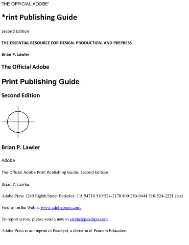 Official Adobe Print Publishing Guide, Second Edition: The Essential Resource for Design, Production, and Prepress