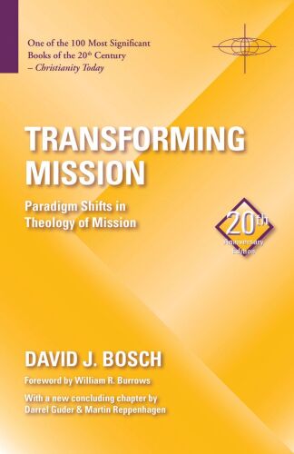 Transforming mission : paradigm shifts in theology of mission