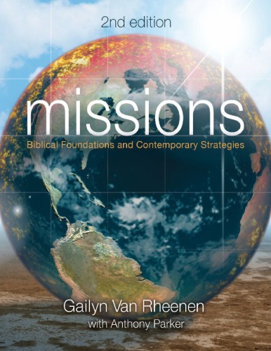 Missions : biblical foundations and contemporary strategies