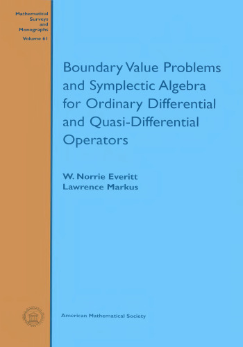 Boundary Value Problems and Symplectic Algebra for Ordinary Differential and Quasi-differential Operators