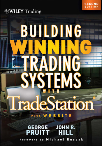 Building winning trading systems with TradeStation