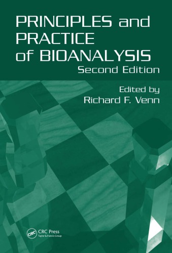 Principles and Practice of Bioanalysis, Second Edition