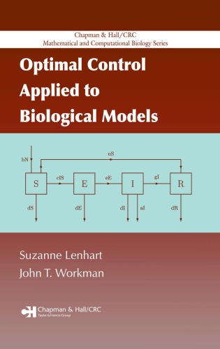 Optimal Control Applied to Biological Models