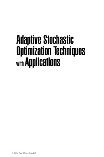 Adaptive stochastic optimization techniques with applications