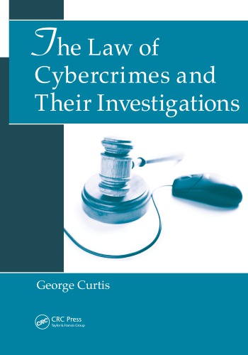 The Law of Cybercrimes and Their Investigations