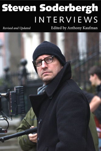 Steven Soderbergh: Interviews, Revised and Updated