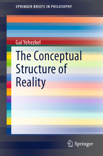 The Conceptual Structure of Reality