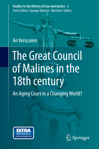 The Great Council of Malines in the 18th century : an aging court in a changing world?