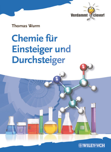 Chemie für Einsteiger und Durchsteiger