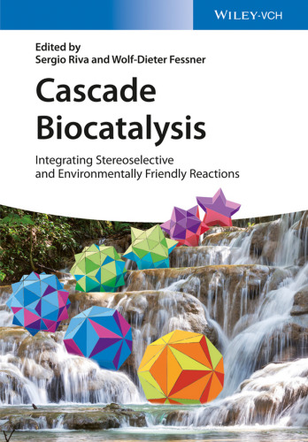 Cascade Biocatalysis Integrating Stereoselective and Environmentally Friendly Reactions