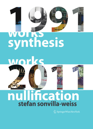 Synthesis and nullification : works 1991-2011