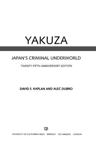 Yakuza : Japan's criminal underworld