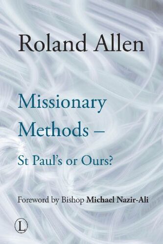 Missionary methods : St. Paul's or ours?