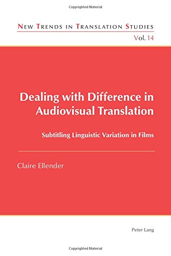 Dealing with Difference in Audiovisual Translation: Subtitling Linguistic Variation in Films