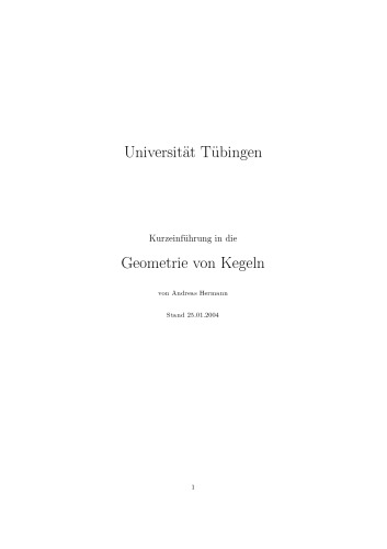 Kurzeinführung in die Geometrie von Kegeln [Lecture notes]