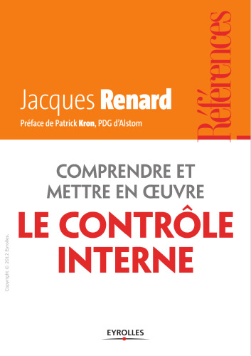 Comprendre et mettre en oeuvre le contrôle interne