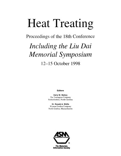 Heat treating : proceedings of the 18th conference : including the Liu Dai Memorial Symposium, 12-15 October, 1998