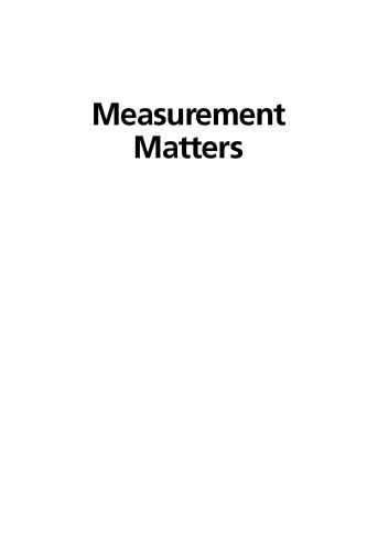 Measurement matters : how effective assessment drives business and safety performance