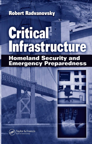 Critical infrastructure : homeland security and emergency preparedness