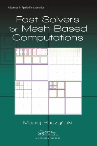 Fast solvers for mesh-based computations