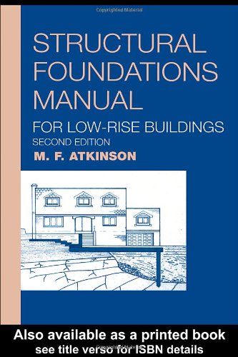 Structural Foundations Manual for Low-Rise Buildings