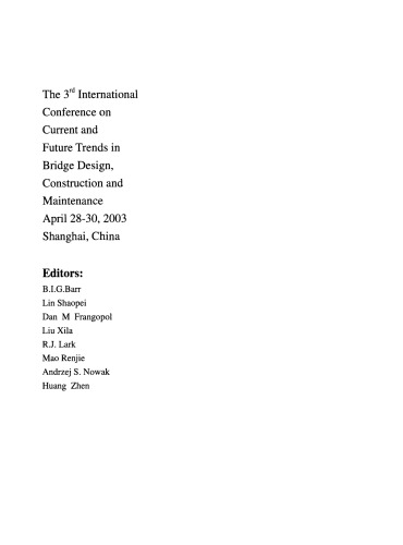 The 3rd International Conference on Current and Future Trends in Bridge Design, Construction and Maintenance, April 28-30, 2003, Shanghai, China