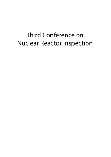 Third Conference on Nuclear Reactor Inspection