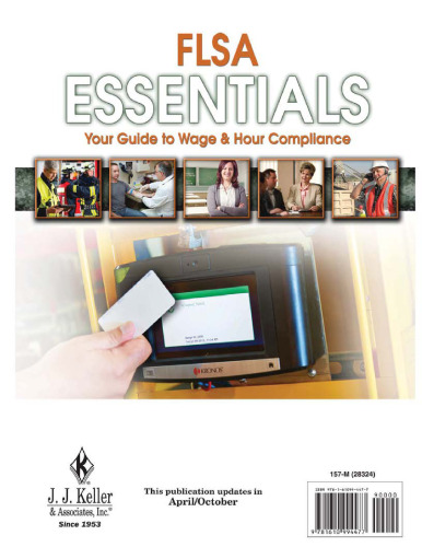 J.J. Keller FSLA Essentials Manual Guide to Wage and Hour Compliance