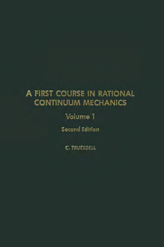 A first course in rational continuum mechanics