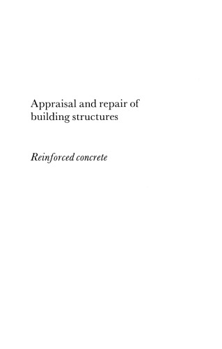 Appraisal and Repair of Reinforced Concrete