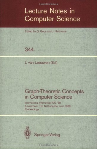 Graph-Theoretic Concepts in Computer Science: International Workshop WG '88 Amsterdam, The Netherlands, June 15–17, 1988 Proceedings