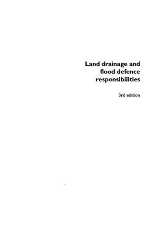 Land drainage and flood defence responsibilities : a practical guide