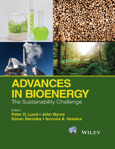 Advances in bioenergy : the sustainability challenge