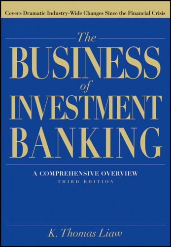 The business of investment banking : a comprehensive overview