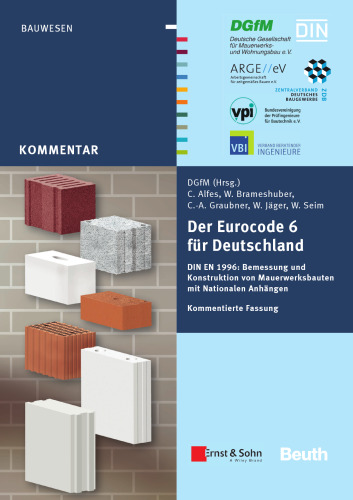 Der Eurocode 6 für Deutschland : DIN EN 1996 - Kommentierte Fassung