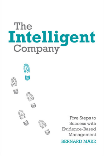 The intelligent company : five steps to success with evidence-based management