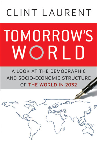 Tomorrow's World: A Look at the Demographic and Socio-economic Structure of the World in 2032