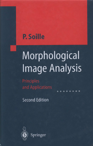 Morphological image analysis: principles and applications