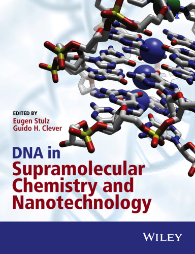 DNA in supramolecular chemistry and nanotechnology