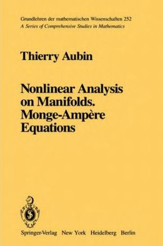 Nonlinear Analysis on Manifolds. Monge-Ampère Equations