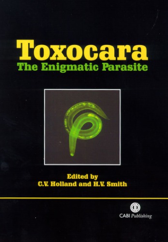 Toxocara: the enigmatic parasite