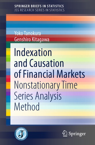 Indexation and Causation of Financial Markets Nonstationary time series analysis method