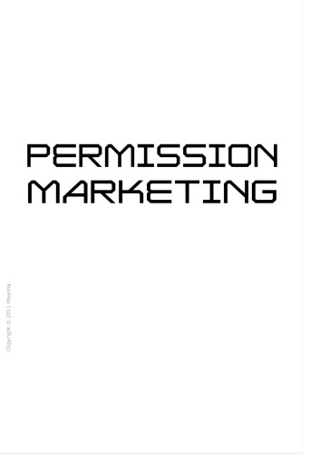 Permission marketing. La bible de l'emaling