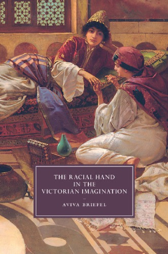 The Racial Hand in the Victorian Imagination