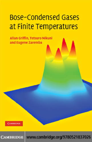 Bose-Condensed Gases at Finite Temperatures