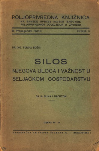 Silos: njegova uloga i važnost u seljačkom gospodarstvu