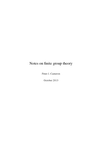 Notes on finite group theory [Lecture notes]