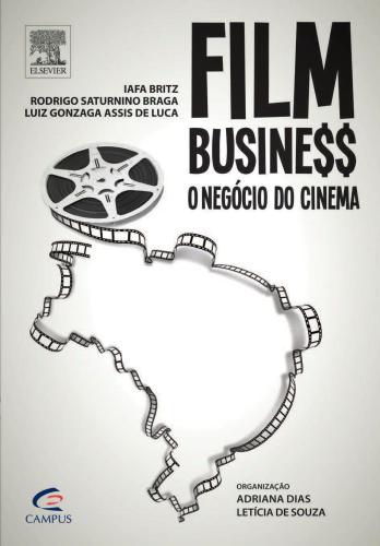 Film Business. O Negócio do Cinema