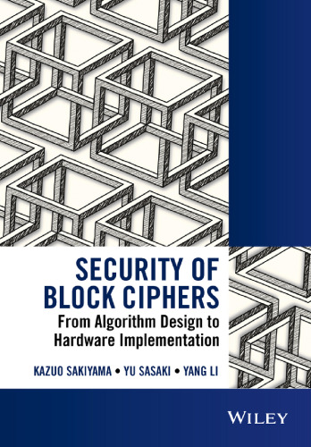 Security of Block Ciphers: From Algorithm Design to Hardware Implementation