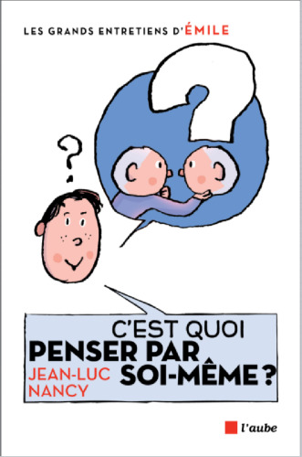 C'est quoi penser par soi-même ?